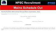 NPSC NCS NPS Allied Services Mains Examination 2022 Exam Schedule Out