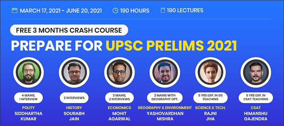Free UPSC Prelims 2021 Crash Course with Live Doubt Clearing Classes-  Starting 17th March