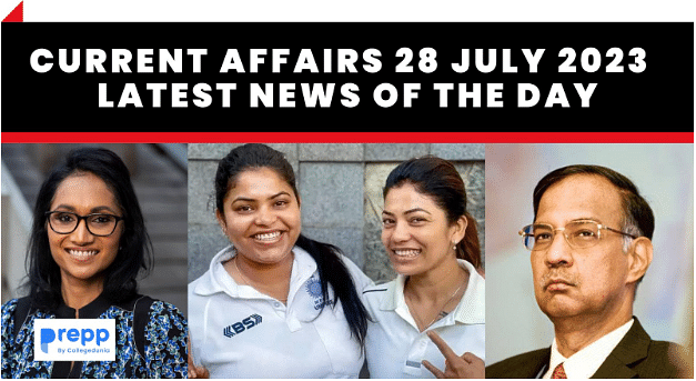 Current Affairs of 28 July 2022 in English